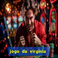 jogo da virginia que da dinheiro